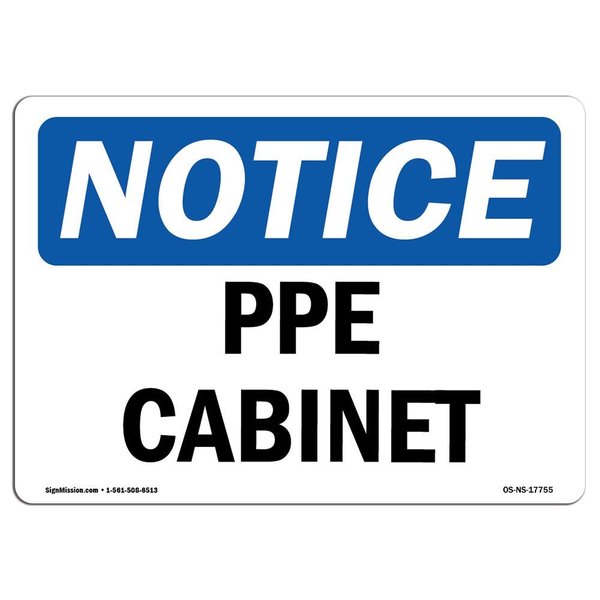 Signmission OSHA Notice Sign, PPE Cabinet, 14in X 10in Aluminum, 14" W, 10" H, Landscape, PPE Cabinet Sign OS-NS-A-1014-L-17755